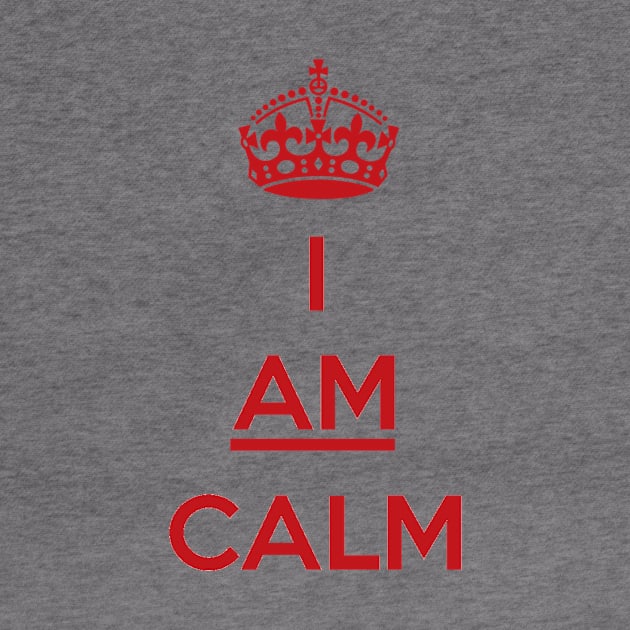 I AM Calm by Choose Designs